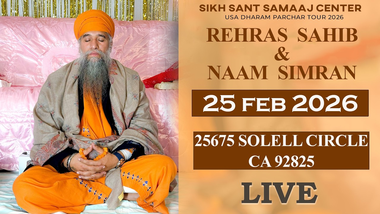 🔴LIVE Rehras Sahib &  Naam Simran(Solell Circle USA) Sant Baba Darshan Singh Ji Tapoban Dhakki Sahib