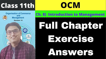 11th OCM | Ch.8 | Introduction to Management | Full Chapter Exercise Answers