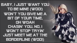 Ariana Grande ~ borderline ft. Missy Elliott ~ Lyrics