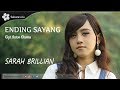 Sarah Brillian - Ending Sayang (Official Music Video)