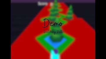 Demo Video | Game Switching Ball | IT Project