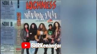 Lochness - Menapak Jalan (full)
