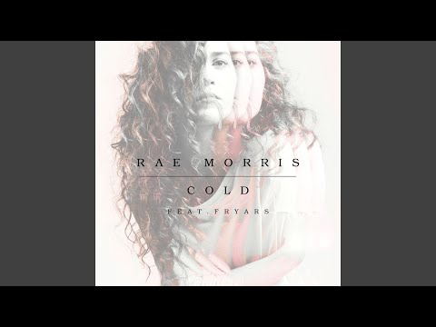 Cold - Rae Morris