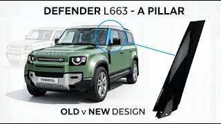 Match Highlights Land Rover Defender L663 Windscreen Exterior A Pillar Replacement - OLD v NEW Design Explained