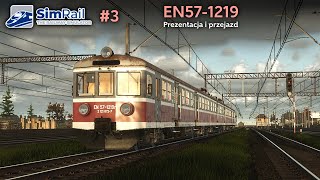 [SimRail #3] EN57-1219 Kibel - Prezentacja i przejazd (+ pokaz wszystkich jednostek)
