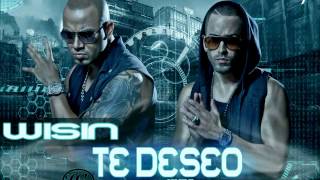 Wisin Y Yandel - Te Deseo (Original) (Prod. By Hyde "El Verdadero Quimico")