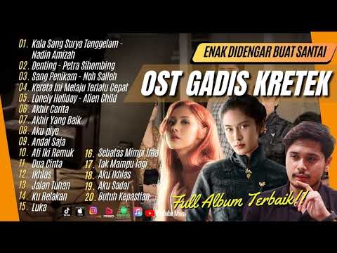 KALA SANG SURYA TENGGELAM - NADIN AMIZAH (OST GADIS KRETEK) | DENTING || LAGU POP TERPOPULER 2023