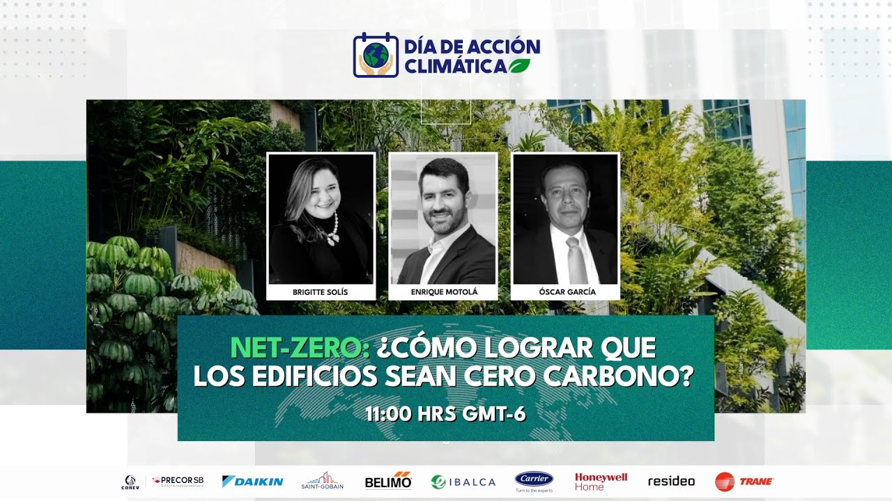 Net-Zero: ¿Cómo lograr que los edificios sean cero carbono? | Día de Acción Climática 2025