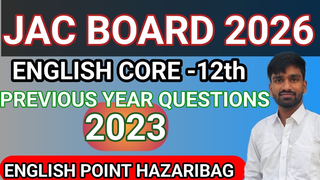 JAC BOARD CLASS 12 ENGLISH PREVIOUS YEAR QUESTIONS PAPER 2023 