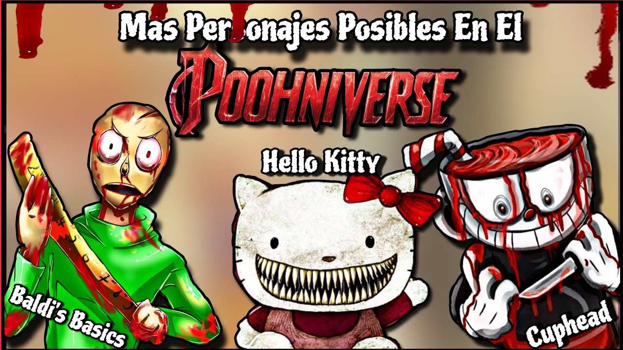 Video Poohniverse: Más Personajes Posibles (Hello Kitty, Baldi's Basics, Cuphead y mas) 