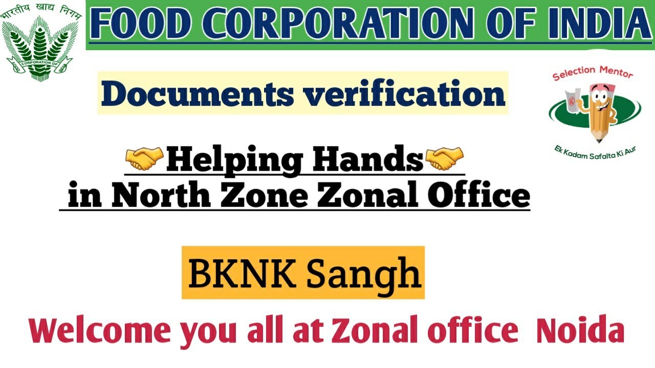 BKNKS Helping Hands in North zone FCI Documents Verification  process