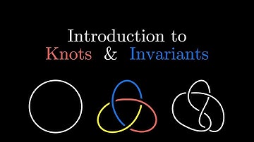 Introduction to Knots & Invariants