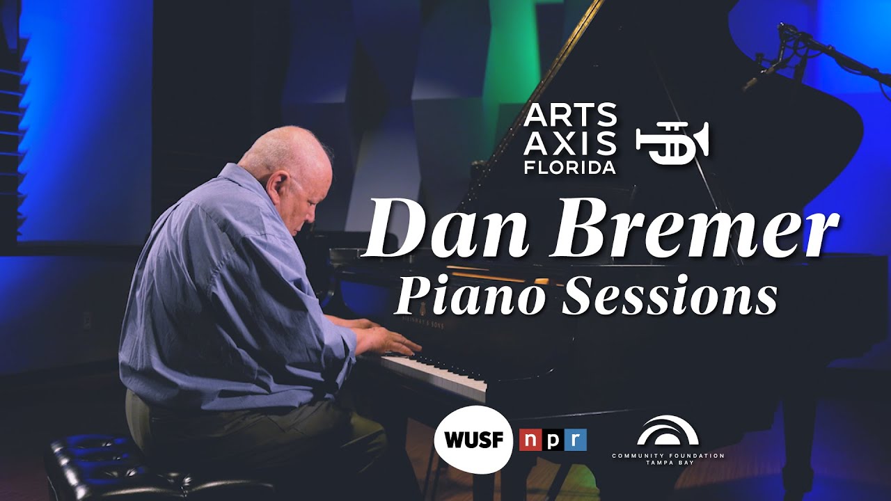 Dan Bremer - Piano Sessions