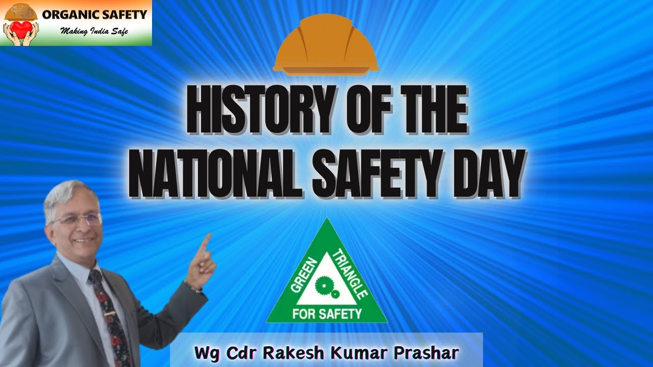 History of National Safety Day
