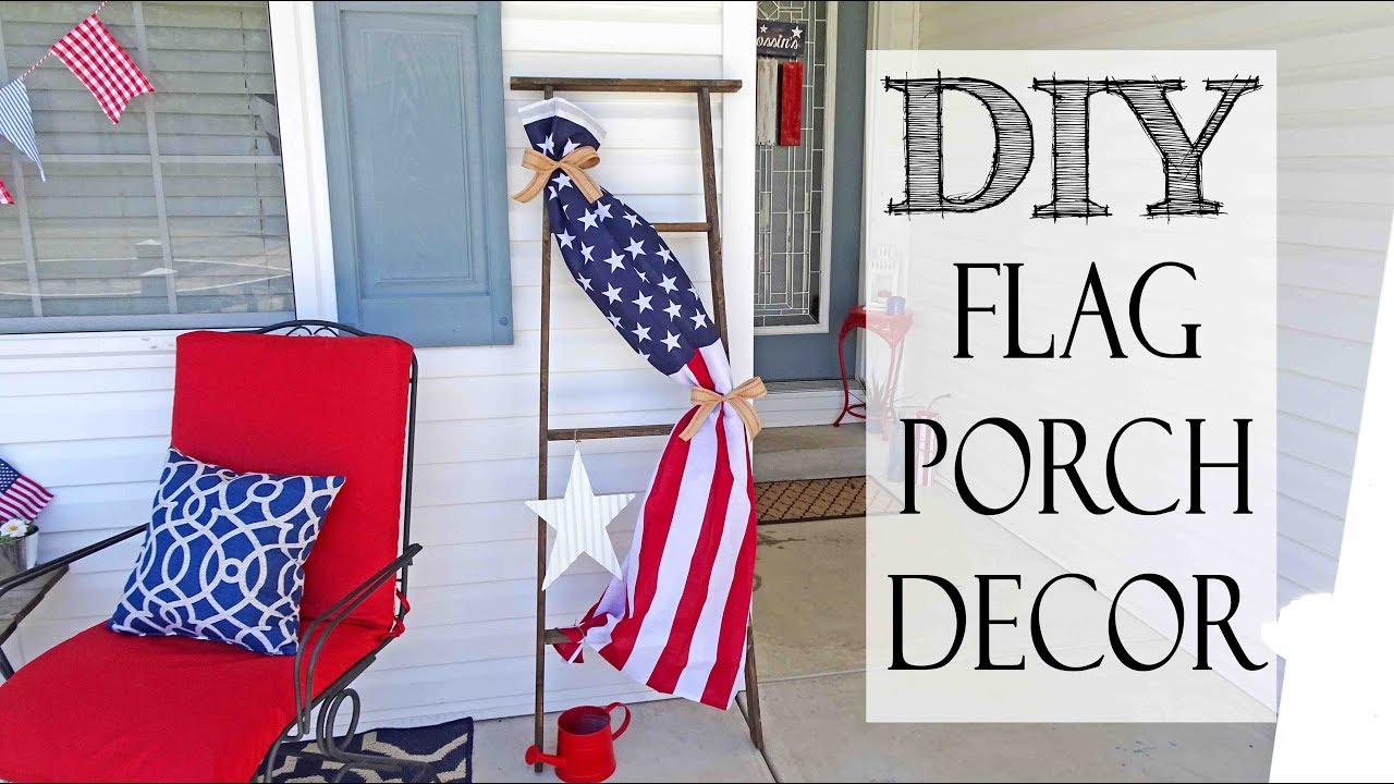 DIY Flag Porch Decor - YouTube