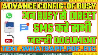 #50|अब BUSY से DIRECT SMS करे सभी जरुरी DOCUMENT|TEXT,WHATSAPP,PDF कुछ SEND करो बस एक CLICK में| screenshot 3