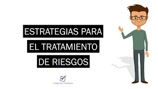 Estrategias para el Tratamiento de Riesgos | Gestión de Riesgos