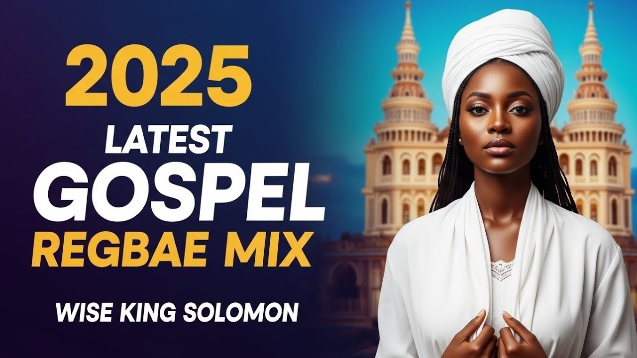🔥 GOSPEL REGGAE MiX 2025 — “Wise King Solomon” | Reggae for Christ 🔥