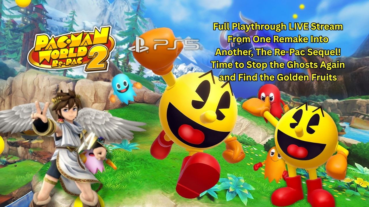 Pac-Man World 2 Re-Pac Live Playthrough Part 1: The Pac is Back for ...