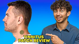 I’m Actually Getting MAD. – Tinnitus Patch Review