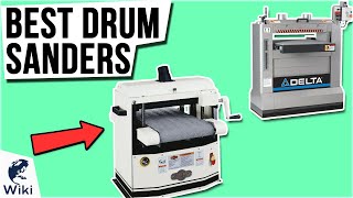 10 Best Drum Sanders 2021