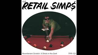THA RETAIL SIMPS  Love Without Friction