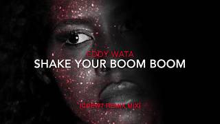 Eddy Wata - Shake Your Bom Bom (Crew7 Remix)
