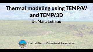 Thermal modeling using TEMP/W and TEMP/3D