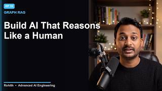 GraphRAG: Build AI That Reasons Like a Human | AI Advanced EP10