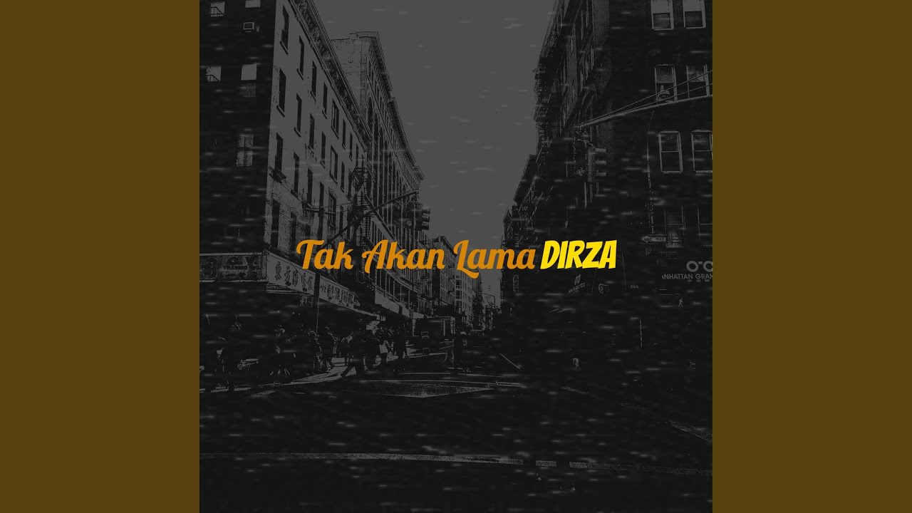 Tak Akan Lama