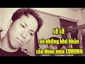 Hậu trường Lô tô show : Lộ Lộ đối mặt với những khó khăn của đoàn trong mùa dịch