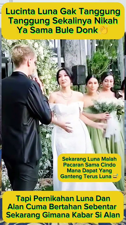 luna aja dapat yang bule😅 #short #shortvideo #artis #alan #lucintaluna #fyp