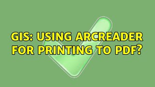 GIS: Using ArcReader for printing to PDF? Resimi
