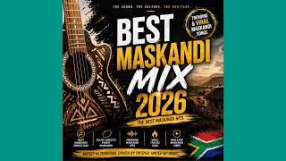 Maskandi 2026   Best Maskandi Mix 2026  Trending U0026 Viral Maskandi  2026  