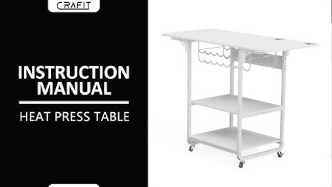 Assembly Instruction of Crafit PressPal Cart-White