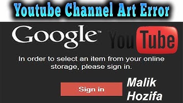 how to fix youtube channel art changing error