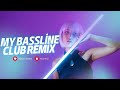 Dj ouzhan kksal  my bassline   clubremix 2023 edmshufledance