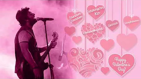 Valentine's day romantic song / Best of Arijit Singh / romantic song 2016