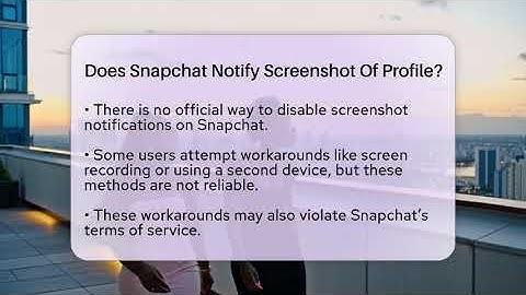 Does Snapchat Notify Screenshot Of Profile? - Everyday-Networking