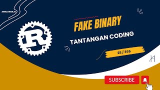 Fake Binary – Tantangan Coding [28..366]