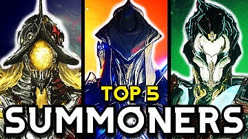 THE TOP 5 SUMMONER WARFRAMES... (TECHROT ENCORE)