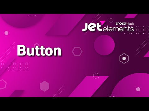 Button with Transition and Gradient | Elementor, Crocoblock -- JetElements 2022, Best of