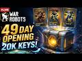 | WAR ROBOTS CHILL LIVE STREAM DAY 49| opening 20K keys #warrobotslive #warrobotsindia #warrobots