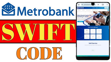 How To Get Metrobank of the Philippines SWIFT CODE (BIC) In the Philippines | Payment Guide