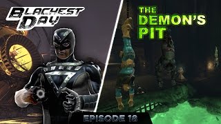 Official Trailer! Episode 18's "Blackest Day" and "The Demon's Pit" Now Available For Members!