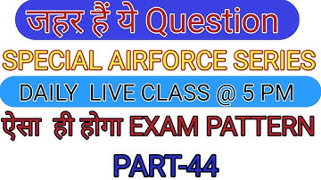 SPECIAL AIRFORCE SERIES PART-44 FOR AIRFORCE,NAVYAA,NAVYSSR,NDA