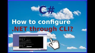 5 . C# From Beginner to Pro |  HOW TO CONFIGURE AND RUN DOT NET THROUGH CLI (COMMAND LINE)