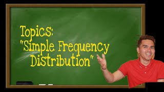Simple Frequency Distribution
