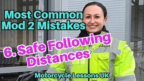 Most Common Motorcycle Mod 2 Mistakes [6. Safe Following Distances]