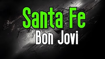 Thumbnail of Santa Fe (KARAOKE) | Bon Jovi